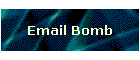 Email Bomb
