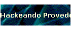 Hackeando Provedores