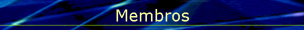 Membros