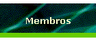 Membros